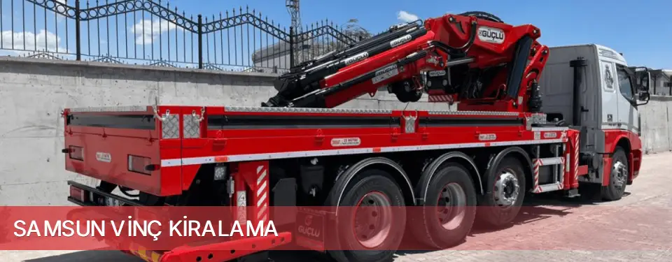 Samsun İli Vinç Kiralama